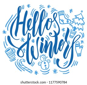 Hello Winter text. Winter background with hand drawn winter elements and text made with brush and ink. Vector Illustration. Design for T-shirts.