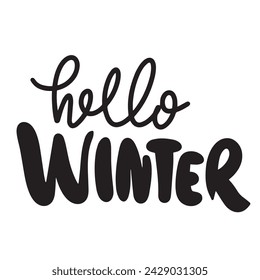 Hello Winter text banner, minimal. Handwriting inscription, Hello Winter black color, isolated on white background, square composition. Hand drawn vector art.