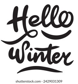 Hello Winter text banner, minimal. Handwriting inscription, Hello Winter black color, isolated on white background, square composition. Hand drawn vector art.