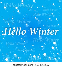 Hello Winter Text with Blue Background