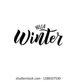 Hello Winter text. Hand lettering typography. Vector illustration as poster, postcard, greeting card, invitation template. Concept Winter advertising