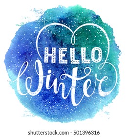 Hello winter text lettering with heart element on watercolor background. Seasonal shopping concept to design banners, price or label. Isolated vector illustration.