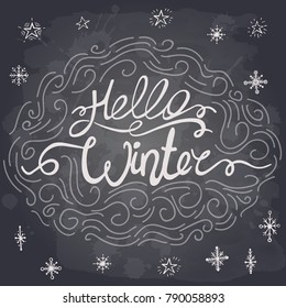 Hello Winter text on a chalkboard. Hand drawn lettering. Vector illustration. Template for greeting card, postcard.