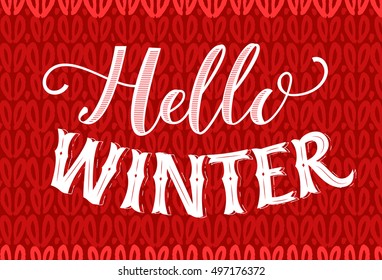 Hello winter text on red knitted texture. Vintage banner with hand lettering. Winter season vector retro card