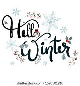 Hello Winter text with snowflakes, sonowman and leaves. Decoration for cards, poster, banners and more. Winter illustration