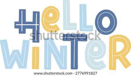 hello winter text soft colorful blue yellow hand drawn illustration