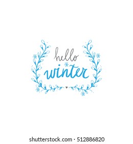Hello winter text. Vector card design with custom calligraphy.