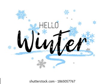 Hello winter typography vector poster graphic design. Handwritten hello winter text, greeting card social media post template with lettering, brush stroke wavy line and snowflakes. Seasonal banner.