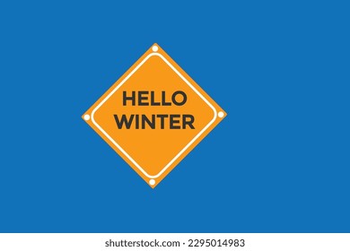 hola vectores de invierno.etiqueta de firma discurso de burbuja hola invierno 
