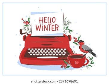 Hello winter. Vintage typewriter and cup coffee, bird with christmas decor with winter berries. Winter holiday card. Vector illustration