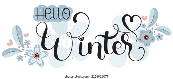 Hello WINTER. Winter wonderland background design vector with flowers, hearts of love and leaves blue. Illustration welcome winter inspiration