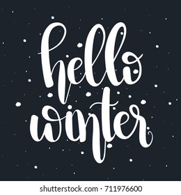 Hello Winter,unique hand drawn typography poster. Vector art. Perfect design for posters and banners. Xmas design.