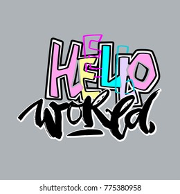 Hello world, seamless hand craft expressive ink motivator pattern Funky style painted texture,poster with different doodles for textile,wrapping,decoration, greeting card, poster,t-shirt print design.