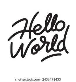 Hello World text banner on transparent background. Hand drawn vector art.