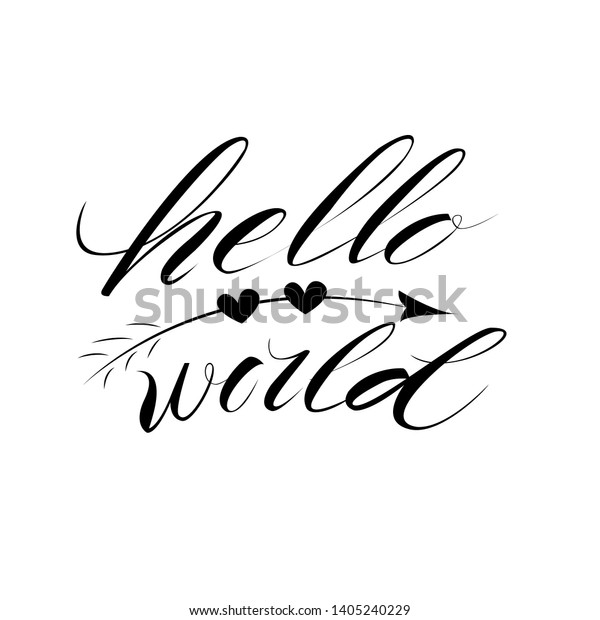 Hello World Vector Modern Handwritten Calligraphy Stock Vector Royalty Free 1405240229