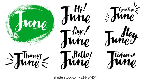 "Hello/bye, June!" - summer calligraphic set. Vector isolated illustration: brush calligraphy, hand lettering. For calendar, schedule, diary, journal, postcard, label, sticker and decor