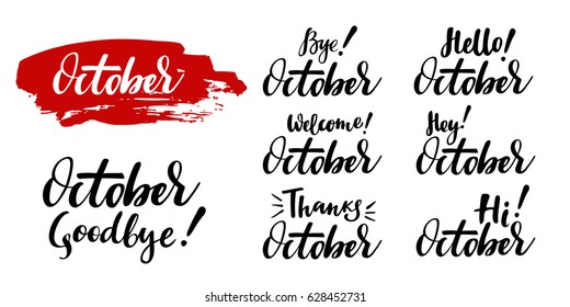 "Hello/bye, October!" - fall calligraphic set. Vector isolated illustration: brush calligraphy, hand lettering. For calendar, schedule, diary, journal, postcard, label, sticker and decor