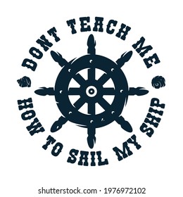 Helm for sea print. Marine wheel for sailor t-shirt. Nautical ocean design emblem with ship rudder