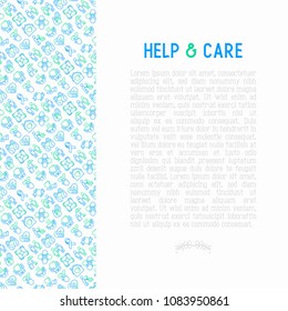 Help and care concept with thin line icons: symbols of support, help for children and disabled, togetherness, philanthropy and donation. Modern vector illustration, template for print media.