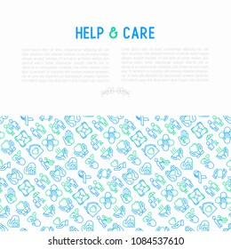Help and care concept with thin line icons: symbols of support, help for children and disabled, togetherness, philanthropy and donation. Modern vector illustration, template for print media.