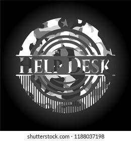 Help Desk on grey camo texture