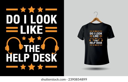 Help Desk Tshirt design. The design blends tech elements and a dynamic font, celebrating those who troubleshoot tirelessly. Wear the badge of expertise with style to customer assistance