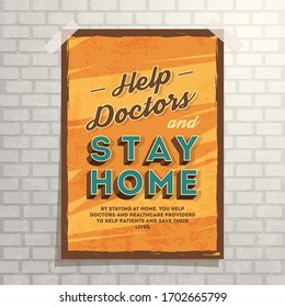 Help doctors and stay home, wall poster, quarantine motivation lettering