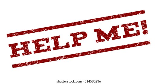 Help Me! watermark stamp. Text caption between parallel lines with grunge design style. Rubber seal stamp with dust texture. Vector dark red color ink imprint on a white background.