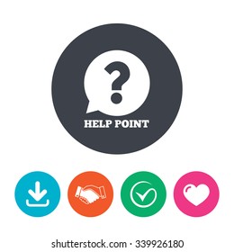 Help point sign icon. Question symbol. Download arrow, handshake, tick and heart. Flat circle buttons.