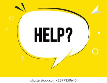 Help speech bubble text. Hi There on bright color for Sticker, Banner and Poster. vector illustration.