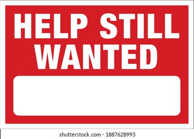 Help Still Wanted Sign | Vector Sign Template for Small Business