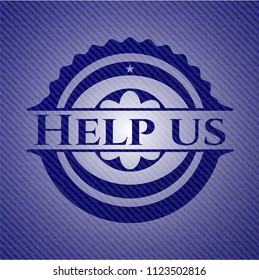 Help us badge with jean texture