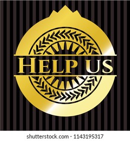 Help us gold shiny emblem