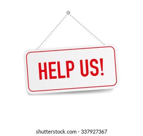 Help us hanging sign isolated on white wall