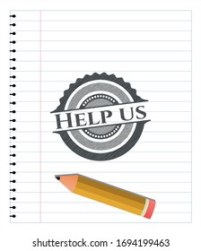 Help us pencil draw. Vector Illustration. Detailed.
