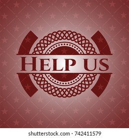 Help us retro style red emblem
