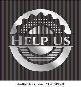 Help us silvery emblem