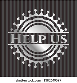 Help us silvery emblem. Vector Illustration. Mosaic.