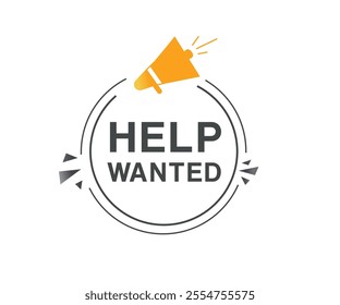 Help wanted banner label icon speech bubble modern element. Vector sign.