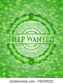 Help Wanted green emblem with triangle mosaic background