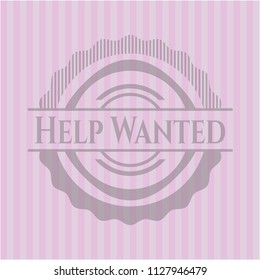 Help Wanted pink emblem. Retro