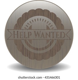 Help Wanted realistic wood emblem