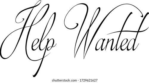 Help wanted text sign illustration on white background