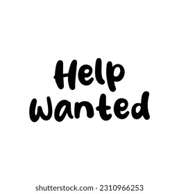 HELP WANTED text written on white background.