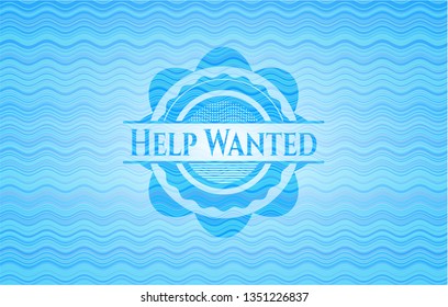 Help Wanted water concept style badge.