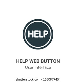 Help web button vector icon on white background. Flat vector help web button icon symbol sign from modern user interface collection for mobile concept and web apps design.