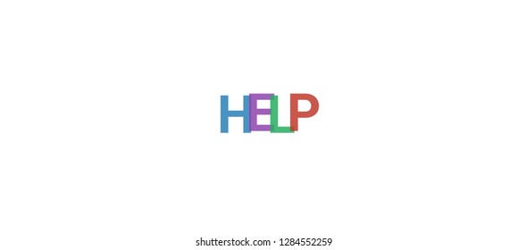 Help word concept. Colorful "Help" on white background. Use for cover, banner, blog.