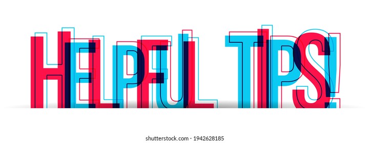 Helpful Tips! Red-blue overlapped letters isolated on a white background. Vector illustration.