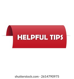 Helpful tips ribbon. Bold white text. Red vector label. Curved advice banner.
