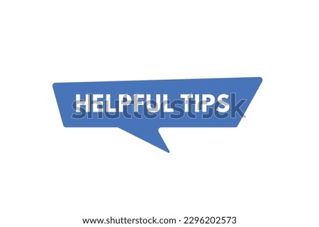 Helpful Tips text Button. Helpful Tips Sign Icon Label Sticker Web Buttons